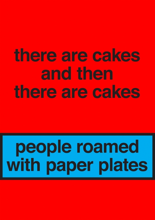 Nora Turato, there are cakes and then there are cakes / people roamed with paper plates, 2018.