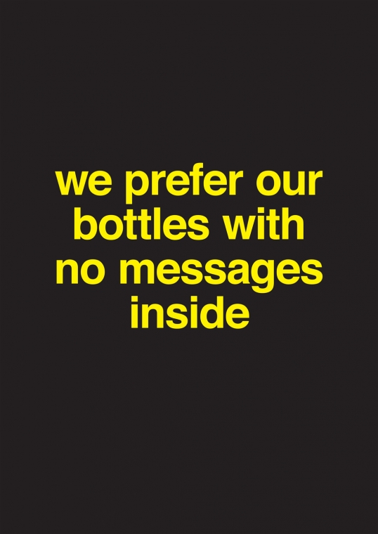 Nora Turato, we prefer our bottles with no messages inside, 2018.